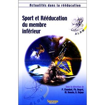 Sport et reeducation du membre inferieur