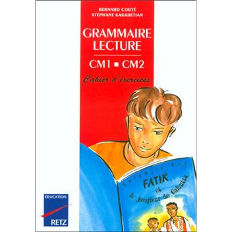 Grammaire lecture cm1 cm2 cahier d'exercices - 1