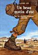 Un beau matin d ete - Laurie Lee - broché