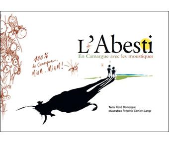 L'Abesti : en Camargue avec les moustiques