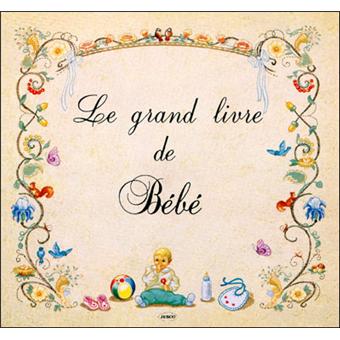 Grand Livre De Bebe Relie Collectif Achat Livre Fnac Grand Livre De Bebe Relie Collectif Achat Livre Fnac