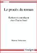 Le proces du roman - ecriture et contrefacon chez charles sorel - 1