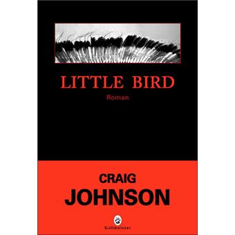 Longmire - Little Bird, une enquête de Walt Longmire