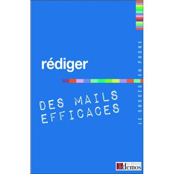 Rédiger des mails efficaces - 1