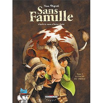 Sans famille T05 : La Vache du prince (French Edition)