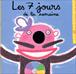 couverture de : Les 7 jours de la semaine