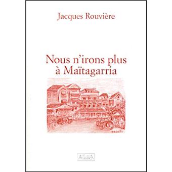 Nous n'irons plus Maïtagarria