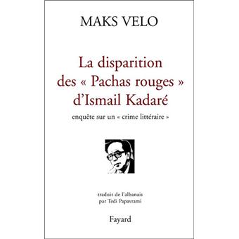 La disparition des ""Paches rouges"" d'Ismail Kadaré - 1