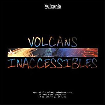 Volcans inaccessibles