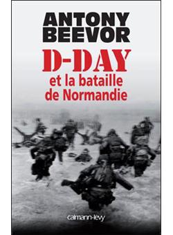 D-Day et la bataille de Normandie