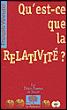 Qu'est-ce que la relativité ?