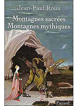 Montagnes sacrées Montagnes mythiques