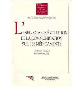 L'inéluctable évolution de la communication sur les médicaments