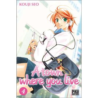 A town where you live - Tome 04 - A town where you live - Koji Seo
