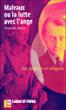 Malraux ou la lutte avec l'ange - Raphaël Aubert - broché