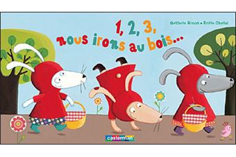 1, 2, 3 Nous irons au bois...