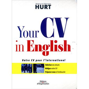 Your CV in english Votre CV pour l'international - broché 