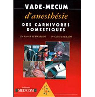 Vademecum D Anesthesie Des Carnivores Domestiques Broche Patrick Verwaerde Celine Estrade Achat Livre Fnac