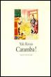 Caramba - Yak Rivais - broché
