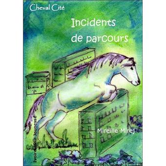 Incidents de parcours