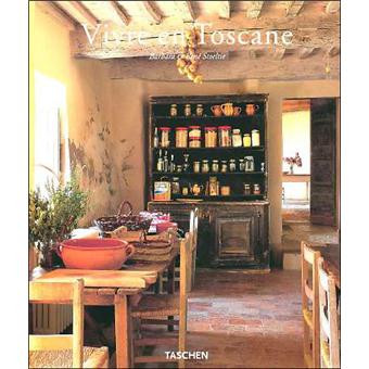 Vivre en Toscane