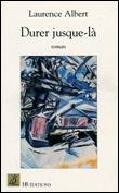 Durer jusque-là - 1