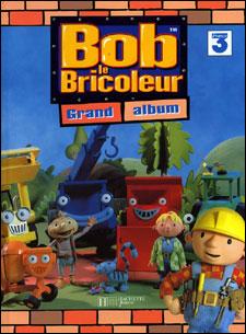 Le Grand Livre De Bob Le Bricoleur Cartonne Collectif Achat Livre Fnac Le Grand Livre De Bob Le Bricoleur Cartonne Collectif Achat Livre Fnac