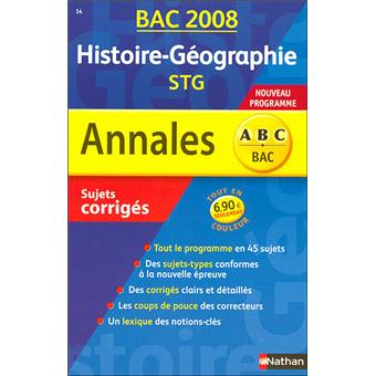 Annales Bac Sujets corrigés Histoire géographie STG