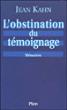 L'obstination du témoignage - 1