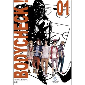 Bodycheck - Tome 1 - Bodycheck - Michaël Espinosa, Ank - broché - Achat ...