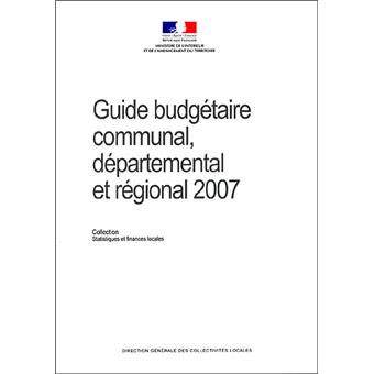 Guide budgétaire communal, départemental et régional