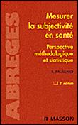 Mesurer la subjectivité en santé