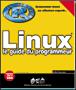 Linux le guide du programmeur