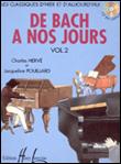 De Bach à nos jours Tome 1 - broché - Charles Hervé, Jacqueline Pouillard -  Achat Livre