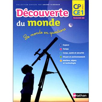 Decouverte Du Monde Manuel Cycle 2 Broche Andre Giordan Laurent Dubois Cecile Garnier Achat Livre Fnac