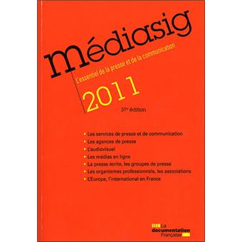 Mediasig 2011 - L'essentiel de la presse et de la communication - 1