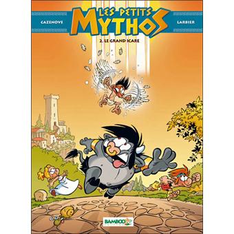 Les petits mythosLes petits mythos - tome 2 - Le grand Icare