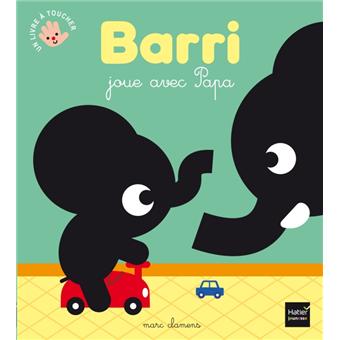 Barri Joue Avec Papa Cartonne Marc Clamens Achat Livre Fnac