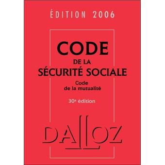 Code de la sécurité sociale code de la mutualité
