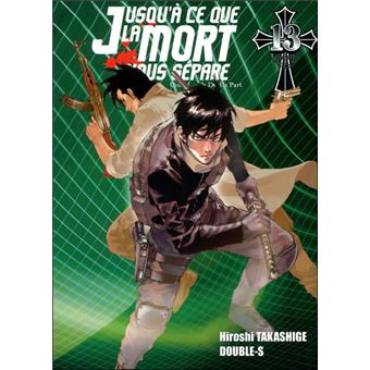 Jusqu A Ce Que La Mort Nous Separe Tome 13 Jusqu A Ce Que La Mort Nous Separe Hiroshi Takashige Double S David Le Quere Broche Achat Livre Fnac
