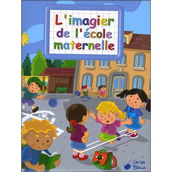 Ecole Maternelle Imagiers Creatifs Cartonne Collectif Achat Livre Fnac