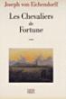 Les chevaliers de fortune - Joseph Von Eichendorff - broché