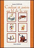 Couleur et poésie au fil de la vie - 1