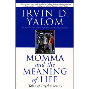 Momma and the meaning of life