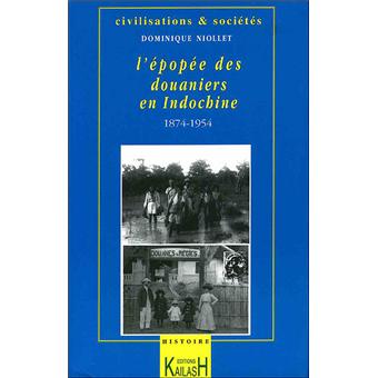 L'épopée des douaniers en Indochine