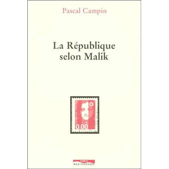 La République selon Malik