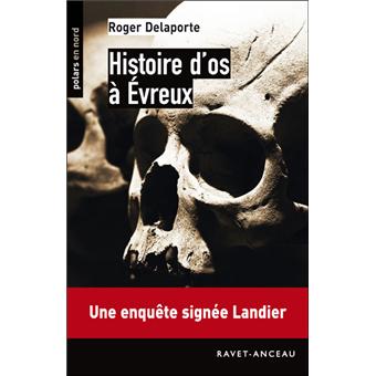 Histoire d'os à Evreux