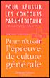 Pour réussir l'épreuve de culture générale