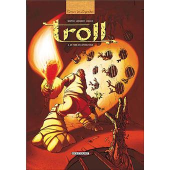 Troll - Troll, En vers et contre tous T4 - 1