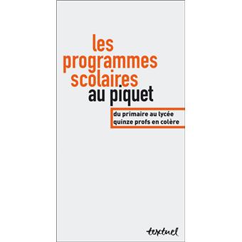Les programmes scolaires au piquet Du primaire au lycée des maths au